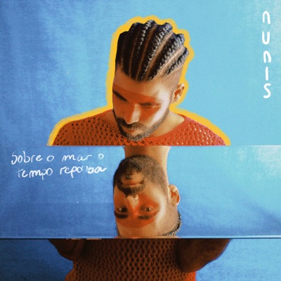 Sobre o Mar o Tempo Repousa - EP