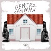 Dentro da Casinha - Single