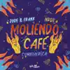 Jude & Frank, NRD1 & Cumbiafrica - Moliendo Café