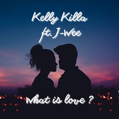 What Is Love? (feat. J-wee) - Single