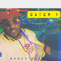Catch 1 - Single - Deezy Balboa