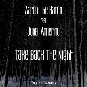 Take back the night (feat. Juliet Annerino) - Single