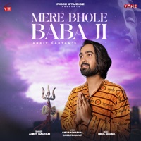 Mere Bhole Baba Ji - Single - Ankit Gautam