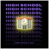 High School (feat. Ace) - Single