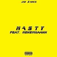 Nasty (feat. Nehemiiaahh) - Single - Jae Banks