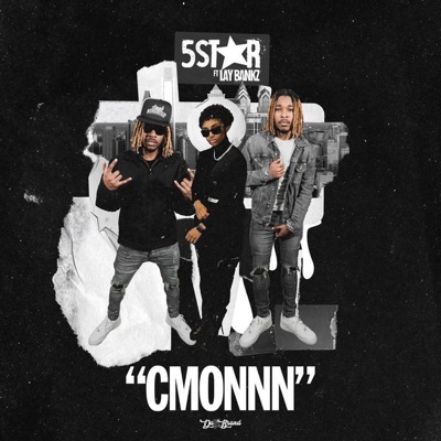 5Star - Cmonn (feat. Lay Bandz)