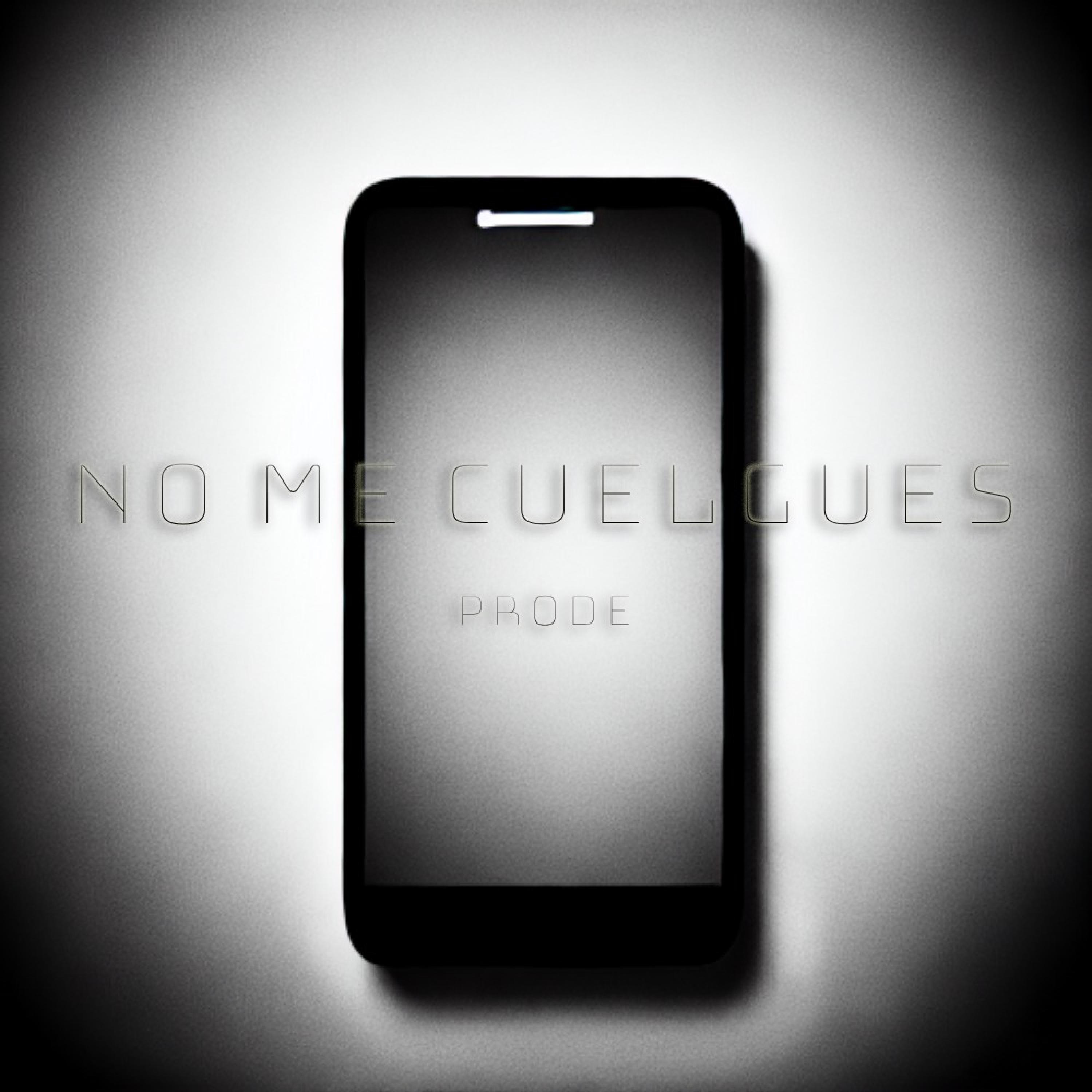 No Me Cuelgues - Single