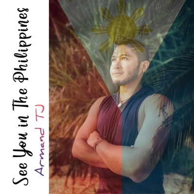 See You In the Philippines (feat. Kevin Edward & Ryan Cahilig) - Single