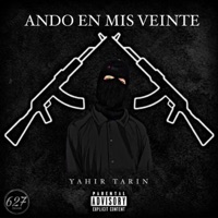 Ando En Mis Veinte - Single - Yahir Tarin