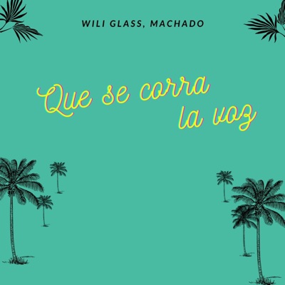 Que se corra la voz - Single