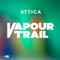 Attica - Vapour Trail lyrics