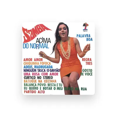 Listen to Samba Acima do Normal, watch music videos, read bio, see tour dates & more!