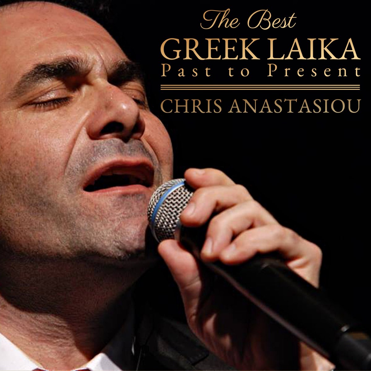 The Best Greek Laika (Greek Hits from Past to Present) - Album by Chris  Anastasiou - Apple Music