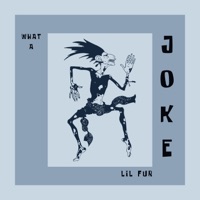 What a Joke - Single - Lil Fur
