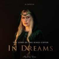 In Dreams Acapella Cover, The Lord of the Rings - Single - Andrea Krux