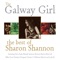 The Galway Girl - Sharon Shannon & Steve Earle lyrics