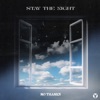 Stay The Night - Single