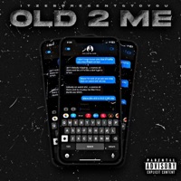 Old 2 Me - Single - ItzEB.