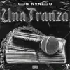 Stream & download Una Tranza - Single