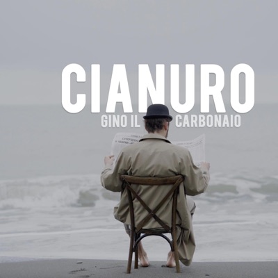 Cianuro - Gino il Carbonaio