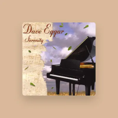 Listen to Dave Eggar, watch music videos, read bio, see tour dates & more!