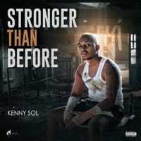 Stronger Than Before - Kenny Sol