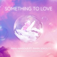 Something To Love - Single - Rana Mansour