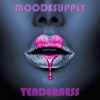 Moodssupply - Tenderness Grafik
