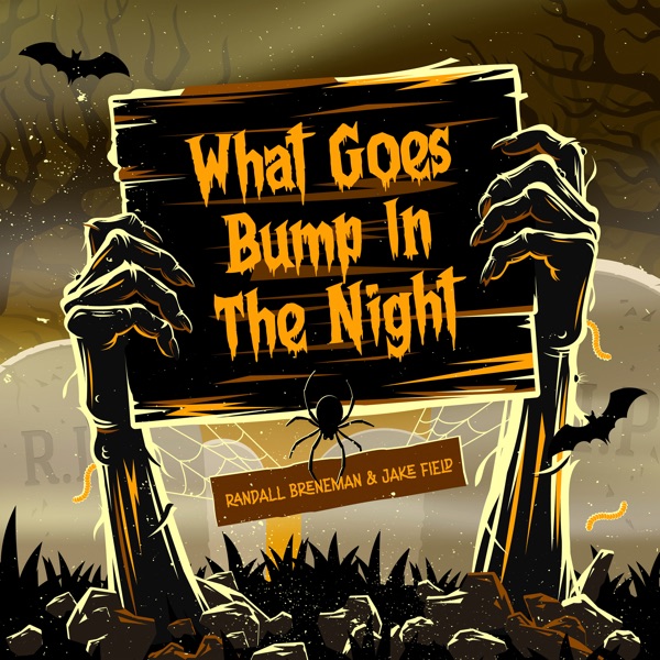 What Goes Bump in the Night