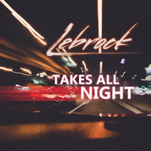 Takes All Night (Instrumental)