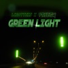 Green Light (feat. Freezy) - Single