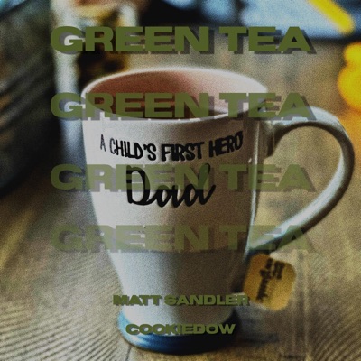 Green Tea (feat. CookieDow) - Single