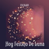 Hoy Festejo De Luna artwork