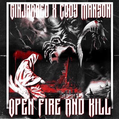 Open Fire and Kill (feat. Cody Manson) - Single