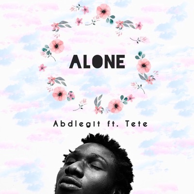 Alone (feat. Tete) - Single