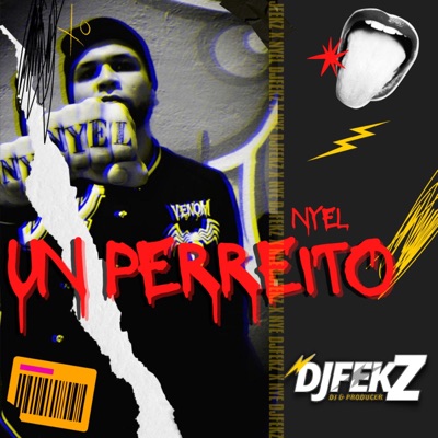Un Perreito (feat. Nyel) - Single