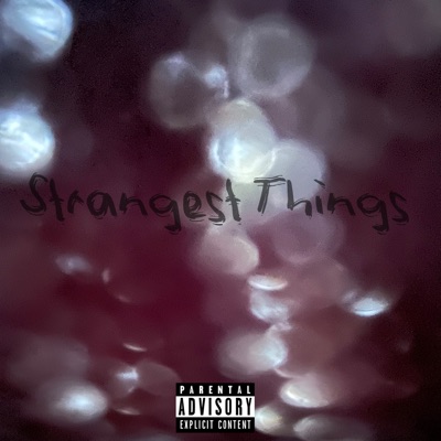 Strangest things - Single