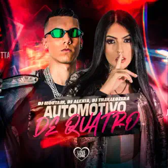 Automotivo de Quatro (feat. DJ Thay) by LeoZera, DJ Mortari & DJ Alexia song reviws