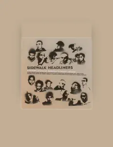 聆聽 Sidewalk Headliners、觀看音樂影片、閱讀小傳、查看巡演日期等！