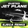 Jet Plane (Ejeca Remix) cover art