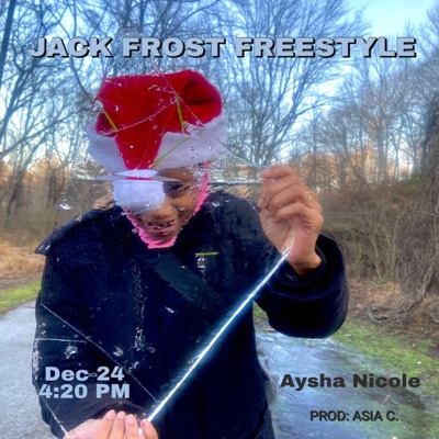 Jack Frost Freestyle (feat. Asia C.) - Single