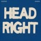 Head Right (Acoustic) - Wilderado lyrics