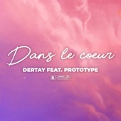 Dans le cœur (feat. Prototype) artwork