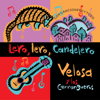 Lero, Lero, Candelero - Jorge Velosa Y Los Carrangueros & Jorge Velosa