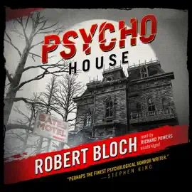 Psycho House (The Psycho Trilogy)