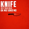 Knife Ok Mo Diss Track (feat. Qbaloch Qb) - Single