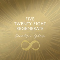 Five Twenty Eight Regenerate - EP - Jeralyn Glass
