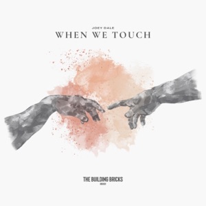 When We Touch - Single