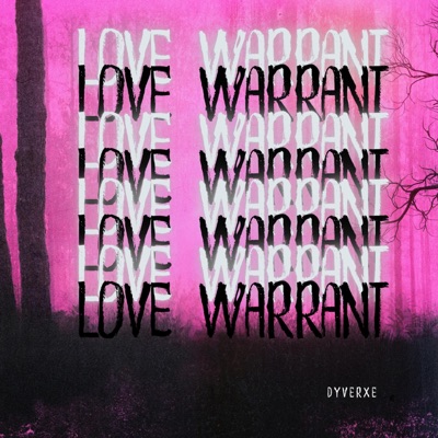 Love Warrant - Single