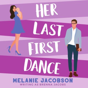 Her Last First Dance: A Sweet Romantic Comedy (Unabridged)